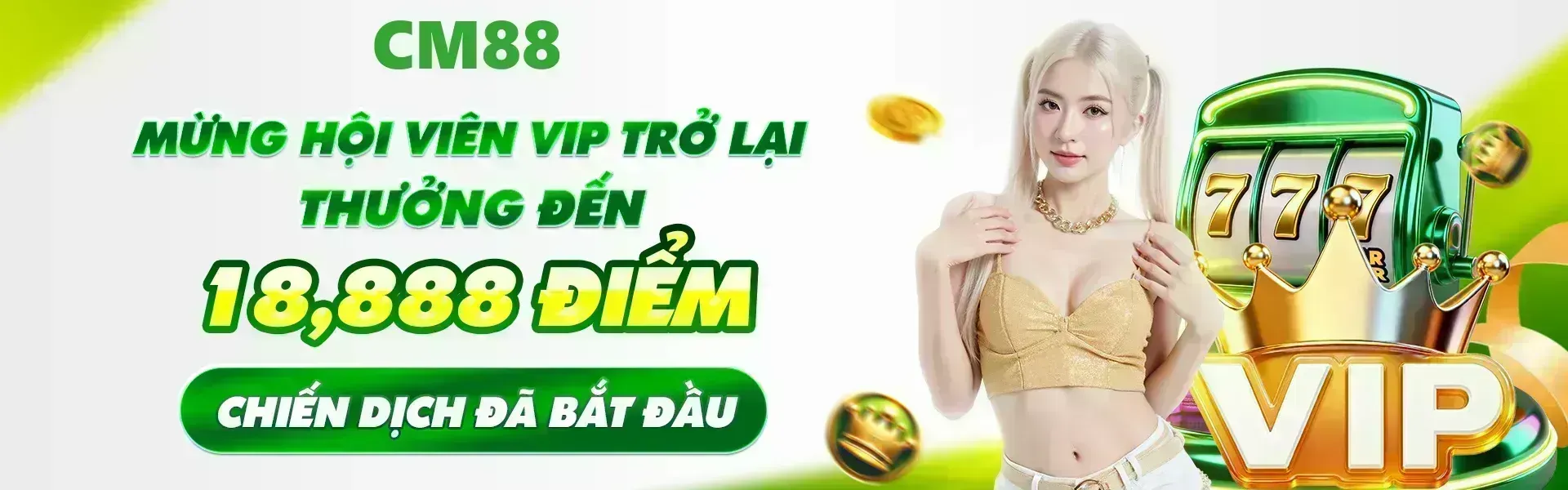 Phiên bản 27: Trong giai đoạn khuyến mãi, CM88 triển khai chương trình tặng thưởng tối đa 18,888 điểm dành cho các hội viên VIP tái tham gia đủ điều kiện.